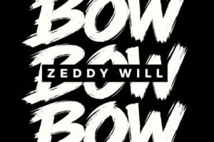 Zeddy Will Keeps “Bow Bow Bow” Moving With a Remix Featuring JhonnieDamnD, Big Boogie & Kstylis